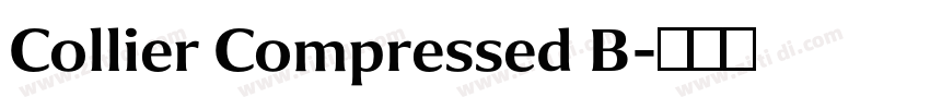 Collier Compressed B字体转换